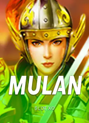 ภาพปกเกมสล็อต Mulan ค่าย SLOT XO